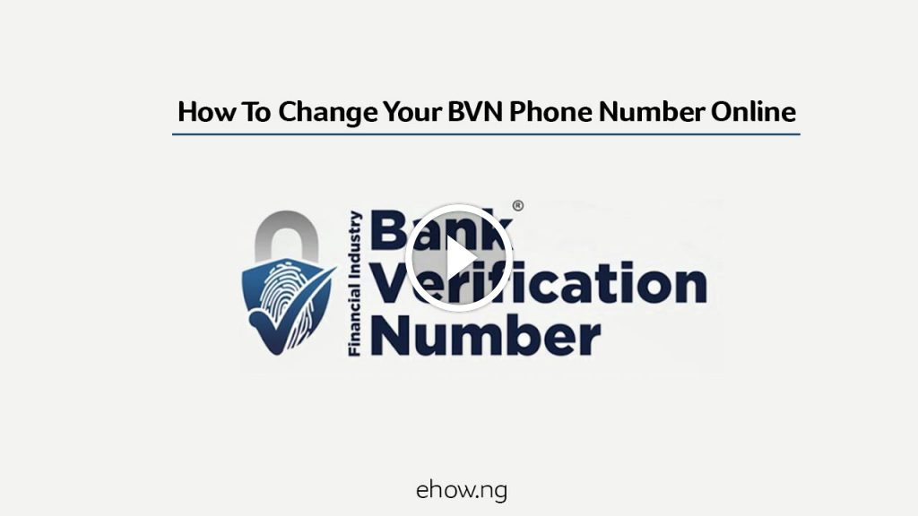How To Change Your BVN Phone Number Online 2022 - EHOW